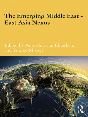 cover image of The Emerging Middle East-East Asia Nexus